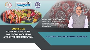 Lecture 39: Food nanotechnology