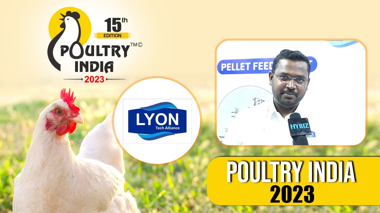 Poultry Feed Pellet Plant | Lyon Tech | Poultry India 2023