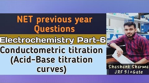 Conductometric titration|Electrochemistry part-6|B.Sc.|NET|GATE