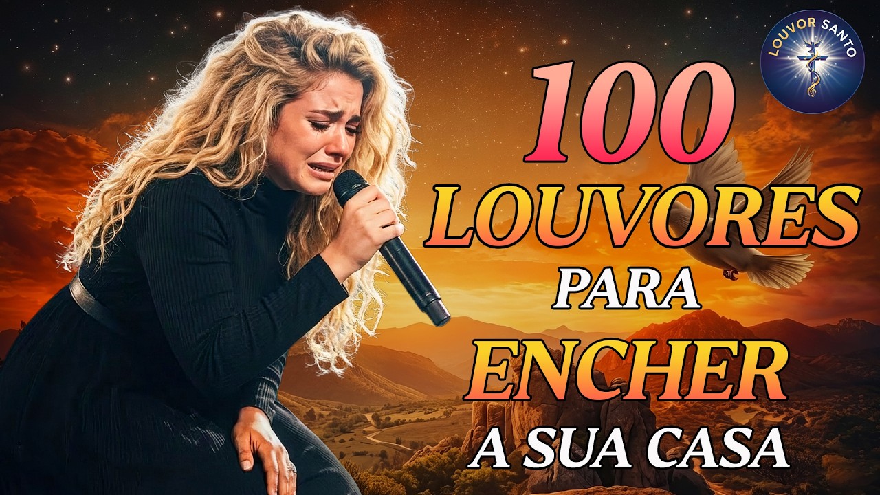 Top 99 Músicas Gospel Mais Tocadas 2026 | Louvores de Adoração,Louvores Para Que Deus Guie Sua Vida