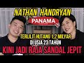 PUNYA HUTANG 1,2 MILYAR DI USIA 23 TAHUN KINI JADI RAJA SANDAL JEPIT - NATHAN HANDRYAN LIM