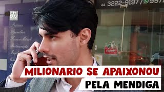 Milionário Pede Para Mendiga Ser Namorada Dele