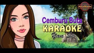 CEMBURU BUTA-Karaoke-Lagu Pop Bali-Yan Se