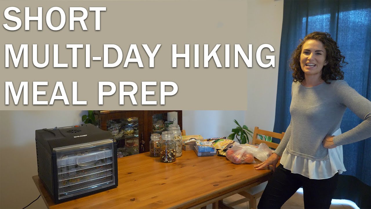 hiking-tips-multi-day-hiking-food-ideas-youtube
