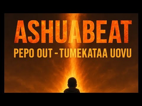 Ebu Finya Hapa Uone Maajabu Ashuabeat Pepo Out Officia Lyrics Video