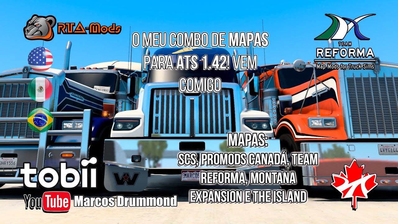 MEU COMBO de MAPAS PARA ATS 1.42 - SCS, TEAM REFORMA, PROMODS CANADA ...