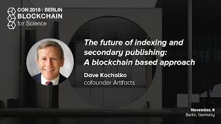 The future of indexing and secondary publishing: A blockchain based approach | Dave Kochalko
