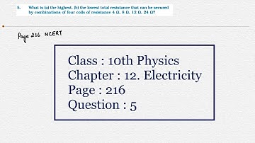 NCERT Class 10 Physics Chapter 12 Electricity Page 216 Question 5 | NCERT Solutions | CBSE Board