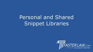 5.4.1: Personal and Shared Snippet Libraries