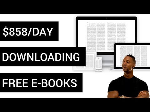 Earn $858 FOR FREE Downloading E-Books [Make Money Online in 2020]