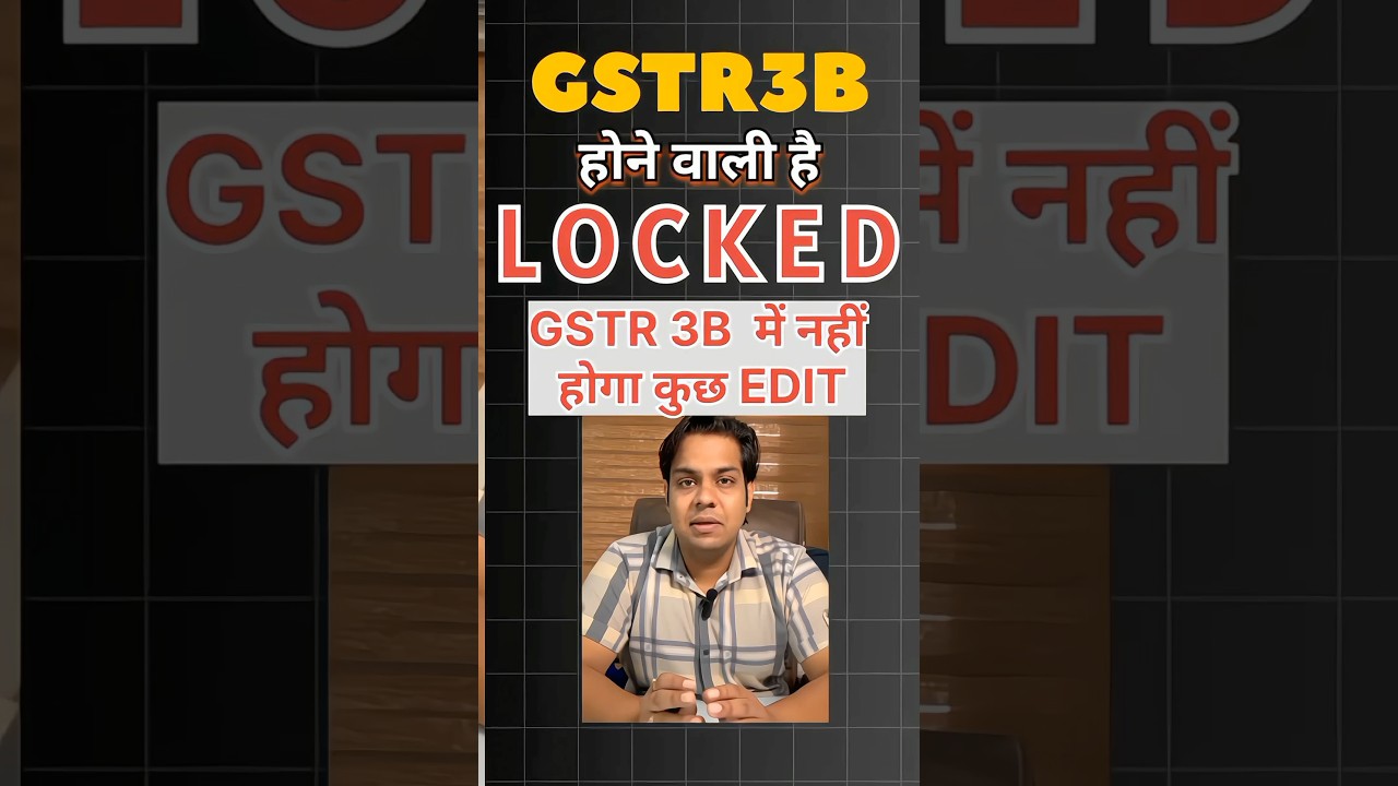 Gst Major Changes |Auto-Populated Figures in GSTR-3B Locked 