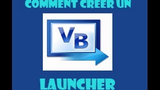 Tuto vb-Création d'un launcher (logiciel)