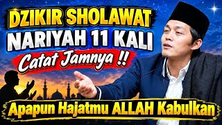 LATEST GUS IQDAM - POWERFUL DHIKR: 11 RECITATIONS OF SHOLAWAT NARIYAH
