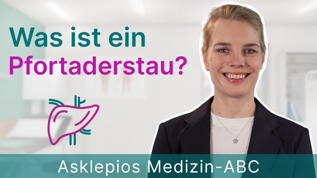 Was ist ein Pfortaderstau? - Medizin ABC | Asklepios