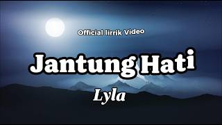 Lyla  Jantung Hati s