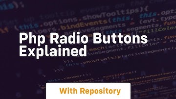 Php radio buttons explained