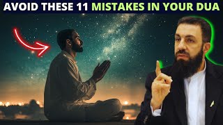 AVOID THESE 11 MISTAKES IN YOUR DUA !