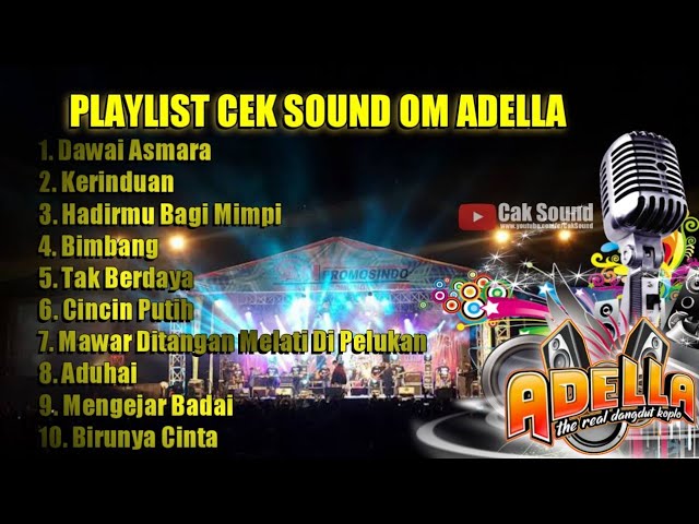 Cek Sound Full Album • Om Adella • Lagu Kalem u0026 Enak Buat Nyantai Glerr class=