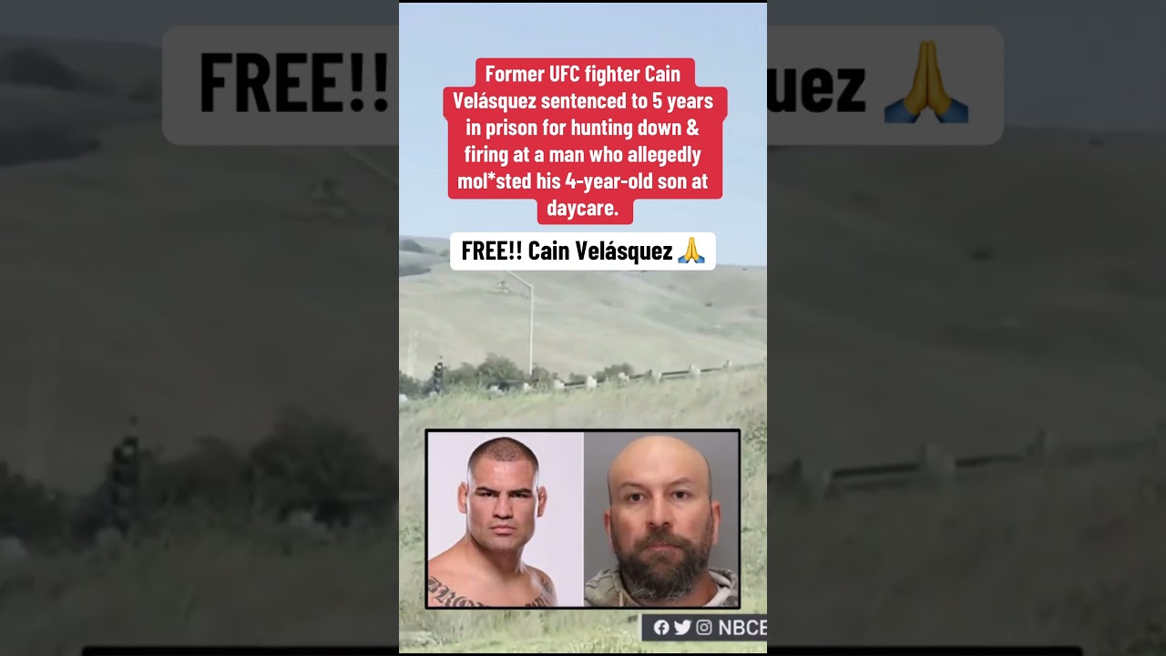 Cain Velasquez was sentenced to five years!! 