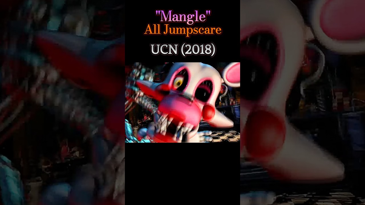 Mangle (2014-2019) ➜ All Jumpscare 
