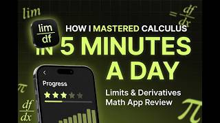How I Master Calculus in 5 Minutes a Day | Limits & Derivatives Math App Review