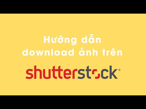 Hd download ảnh trên Shutterstock nhanh chỉ sau 1 phút | Tập đì zaiii