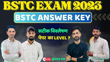 BSTC PAPER 28 AUGUST 2023 OFFICIAL ANSWER KEY// सटीक विश्लेषण / लेवल क्या रहा ?#kaavyaclassesnohar