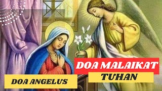 Doa Malaikat Tuhan - Doa Angelus - Doa Katolik - Doa Harian