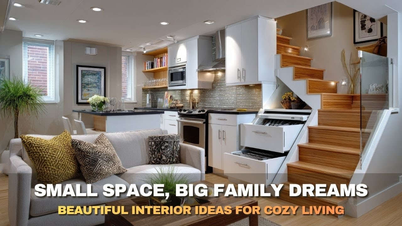 Dream Family Inspiration: Designing a Beautiful Interior for Small Living Spaces