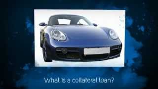 What is a Collateral Loan? - from LoanGoGo