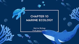 Chapter 10 - Marine Ecology