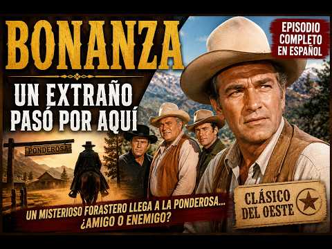 BONANZA – Un extraño pasó por aquí | Episodio completo en español  I MICHAEL LANDON
