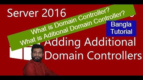 Day 16 How to Install Additional Domain Controller in  Windows Server 2016 Bangla