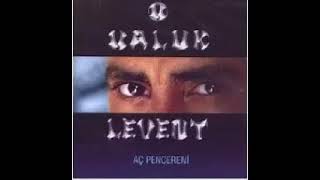 Haluk Levent - İzmir (Aç Pencereni)