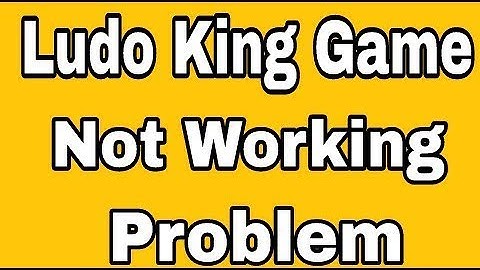 Ludo King Game Not Working Problem Solve