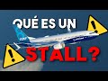 ¿QUÉ ES UN STALL? - Entrada en pérdida de un Avión.