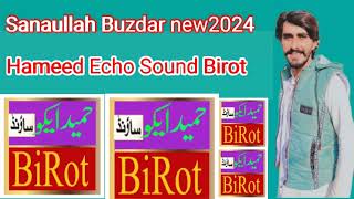 Sanaullah Buzdar New 2024