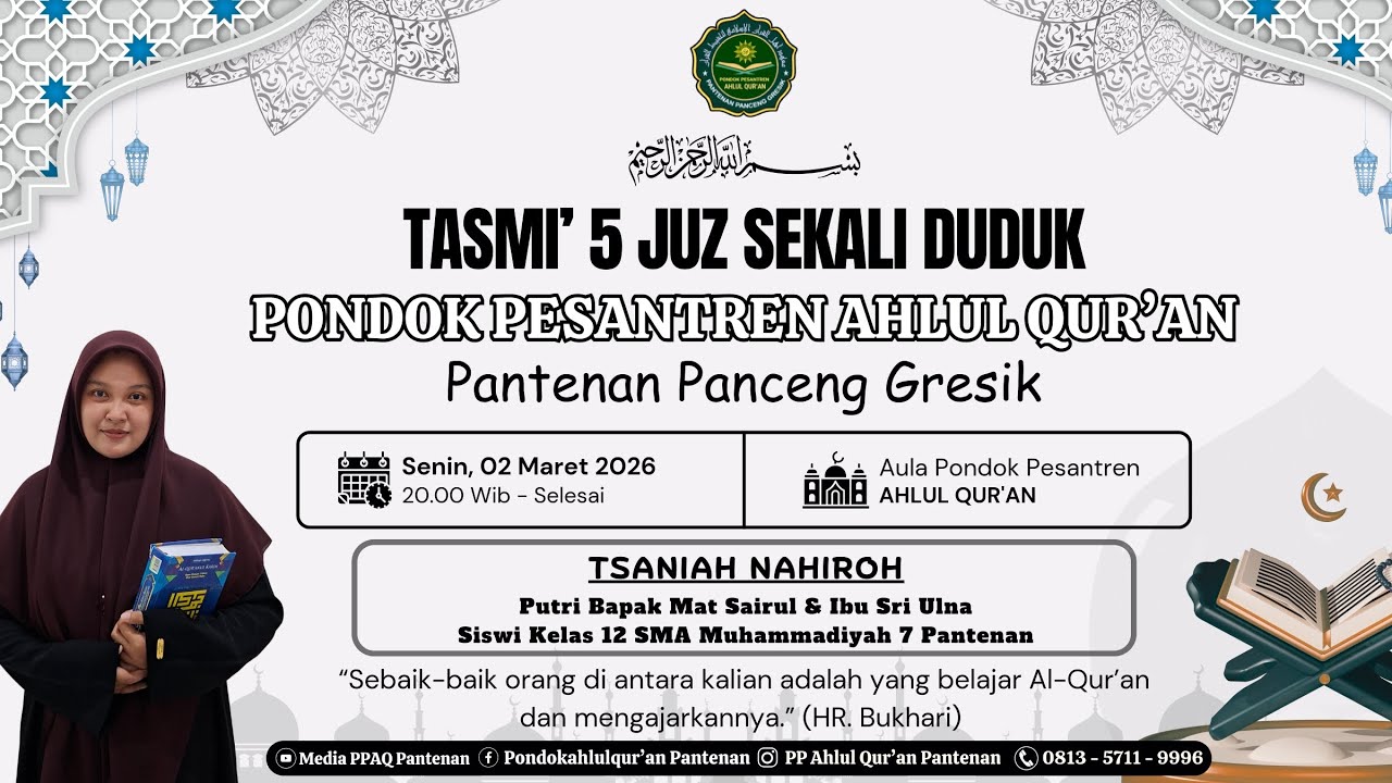 TASMI' 5 JUZ SEKALI DUDUK, PONDOK PESANTREN AHLUL QUR'AN (Pantenan-Panceng-Gresik)