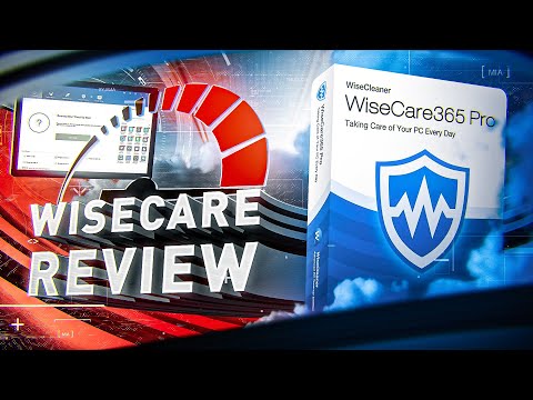Wise Care 365 Review | Optimization, cleanup, booster software for Windows PC