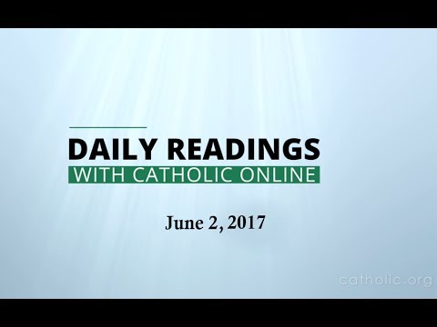 Daily Reading for Friday, June 2nd, 2017 HD
