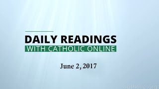 Daily Reading for Friday, June 2nd, 2017 HD video Image of Daily Reading for Friday, June 2nd, 2017 HD video