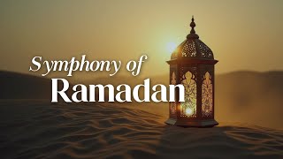 🌙 Symphony of Ramadan | The Flow of Blessings✨