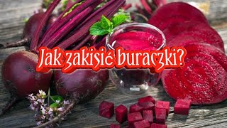 Jak kisić buraczki???