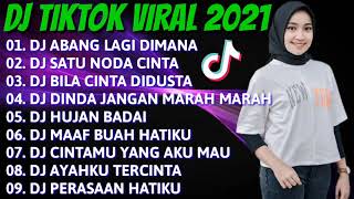 DJ TIKTOK TERBARU 2021 - DJ VIRAL YANG KAMU CARI - DJ ABANG LAGI DIMANA| DJ BILA CINTA DIDUSTA