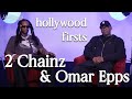 2 Chainz & Omar Epps Hollywood Firsts: Co-Starring With Tupac, Rap Cameos, Filming 'Red Clay' & More