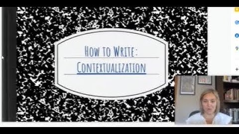 How to Write: Contextualization- AP History (Lesson Plan)