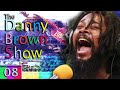 Ep. 08 | The Danny Brown Show