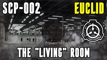 SCP-002 | The "Living" Room | SCP Reading