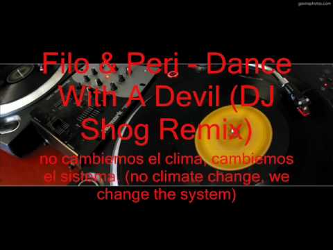 Filo & Peri — Filo & Peri - Dance With A Devil (DJ Shog Remix)