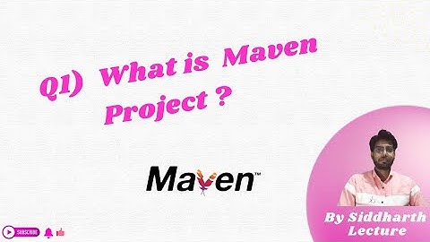 1. What is Maven project | Apache Maven interview questions| Siddharth lecture